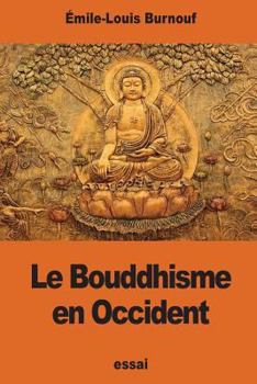 Paperback Le Bouddhisme en Occident [French] Book