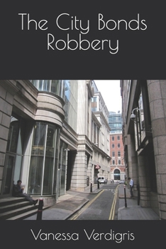 Paperback The City Bonds Robbery Book
