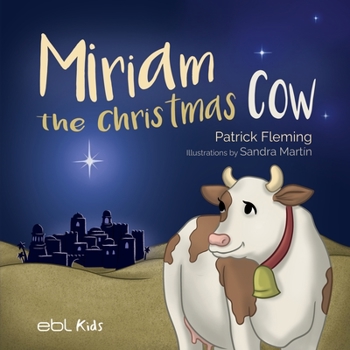 Paperback Miriam the Christmas Cow Book