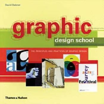 Hardcover Graphic Design School: The Principles and Practices of Graphic Design Book