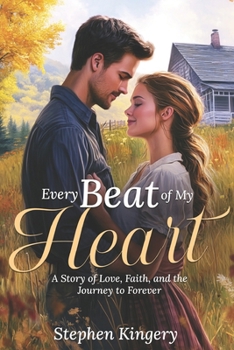 Paperback Every Beat of My Heart: A Story of Love, Faith, and the Journey to Forever Book