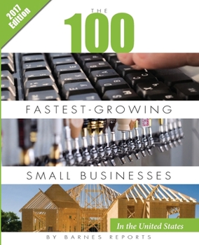 Paperback 2017 The 100 Fastest-Growing Small Businesses in the United States Book