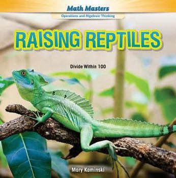 Paperback Raising Reptiles: Divide Within 100 Book