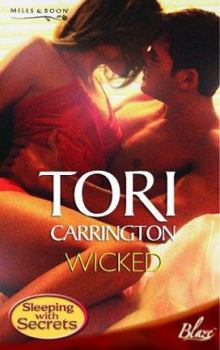 Wicked (Sleeping With Secrets) (Harlequin Blaze, #145) - Book #3 of the Sleeping with Secrets