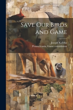 Paperback Save our Birds and Game Book