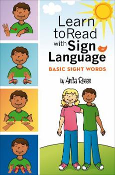 Paperback Learn to Read with Sign Language: Basic Sight Words Book