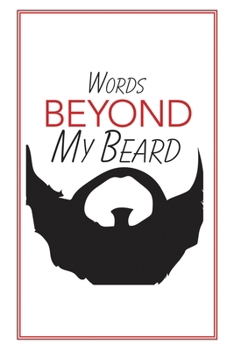 Paperback Words Beyond My Beard Book