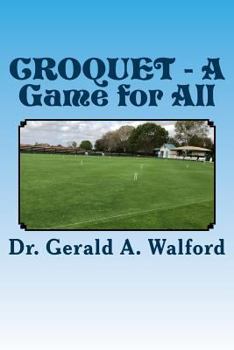 Paperback CROQUET - A Game for All Book