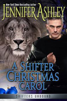 A Shifter Christmas Carol - Book #11.75 of the Shifters Unbound