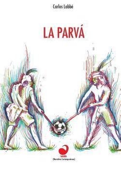 Paperback La parvá [Spanish] Book