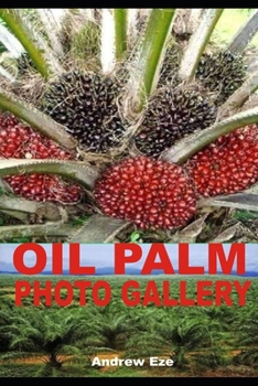 Paperback Oil Palm Photo Gallery Book
