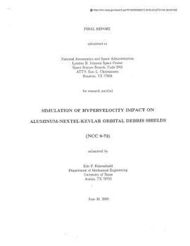 Paperback Simulation of Hypervelocity Impact on Aluminum-Nextel-Kevlar Orbital Debris Shields Book