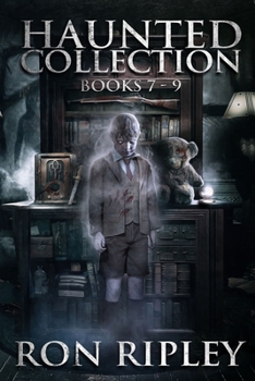 Haunted Collection Series: Volume 3 - Book  of the Haunted Collection
