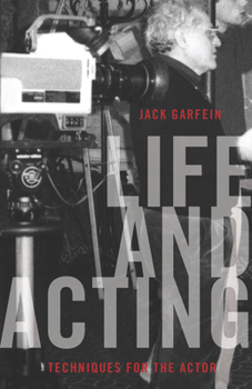 Paperback Life and Acting: Techniques for the Actor Book