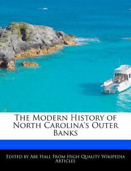 Paperback The Modern History of North Carolina's Outer Banks Book