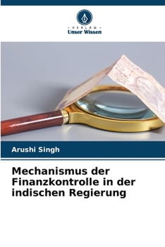 Paperback Mechanismus der Finanzkontrolle in der indischen Regierung [German] Book