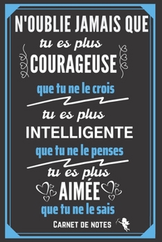 N'Oublie Jamais Que Tu Es Plus Intelligente Que Tu Ne le Penses: Excellente idée de Cadeau (anniversaire, noël, célébration, réconciliation... ) assez ... et humour ! Bleu (French Edition)