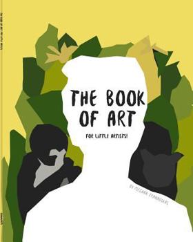 Paperback The Book of Art (for Little Artists!) Book