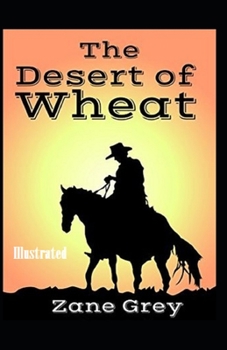 Paperback The Desert of Wheat Illustrated Book