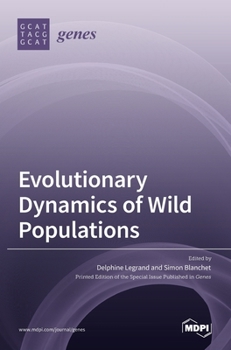 Hardcover Evolutionary Dynamics of Wild Populations Book