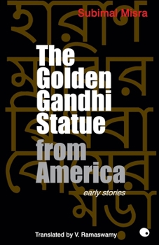 Paperback The Golden Gandhi Statue From America Book