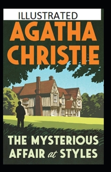 The Mysterious Affair at Styles Illustrated