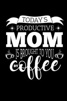 Notizbuch: Mutter Kaffee Inspiration Kinder Stress Geschenk 120 Seiten, 6X9 (Ca. A5), Punktraster (German Edition)