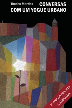 Paperback Conversas Com Um Yogue Urbano [Portuguese] Book