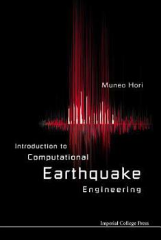 Hardcover Introduction to Computational Earthquake Engineering Book