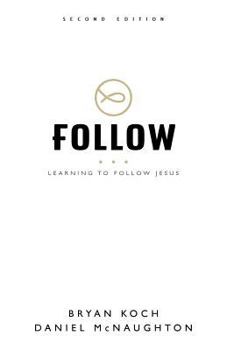Paperback Follow: Learning to Follow Jesus Book