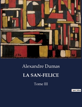 Paperback La San-Felice: Intrigues et passions à Naples sous le règne de Ferdinand IV [French] Book