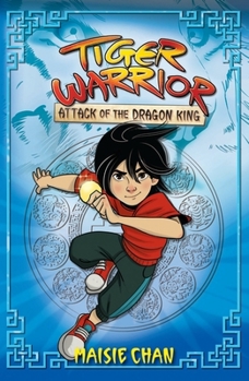 Paperback Attack of the Dragon King: Book 1 (Tiger Warrior) Book