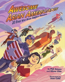 Paperback Awesome Asian Americans: 20 Stars Who Made America Amazing Book