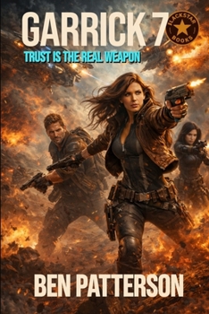 Paperback Garrick 7: Trust is the Real Weapon Book