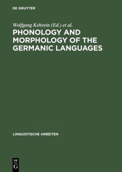 Hardcover Phonology and Morphology of the Germanic Languages Book