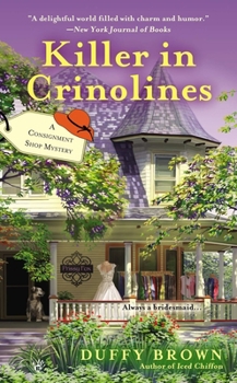 Killer in Crinolines - Book #2 of the Consignment Shop Mystery