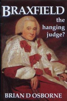 Hardcover Braxfield: The Hanging Judge?: The Life and Times of Lord Justice-Clerk Robert McQueen of Braxfield Book