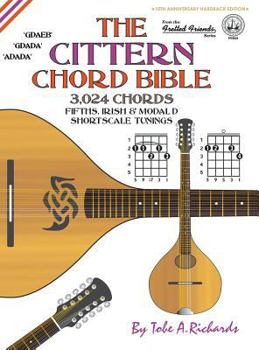 Hardcover The Cittern Chord Bible: Fifths, Irish & Modal D Shortscale Tunings 3,024 Chords Book