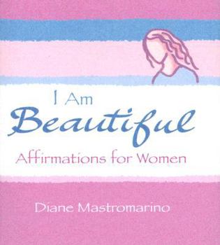 Hardcover I Am Beautiful Affirmations for Women Book