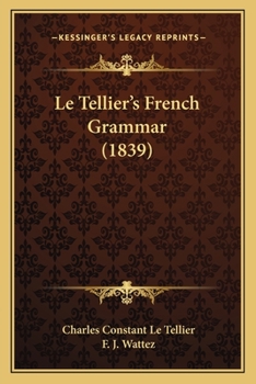 Paperback Le Tellier's French Grammar (1839) Book