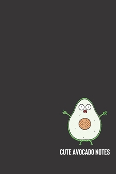 cute avocado notes: small lined Avocado Notebook / Travel Journal to write in (6'' x 9'') 120 pages