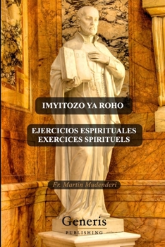 Paperback Imyitozo YA Roho, Ejercicios Espirituales, Exercices Spirituels [Kinyarwanda] Book