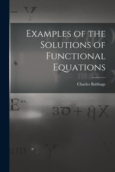 Paperback Examples of the Solutions of Functional Equations Book