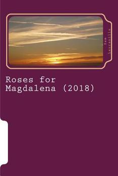 Paperback Roses for Magdalena (2018) Book