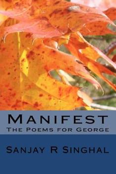 Paperback Manifest: The Poems for George Book