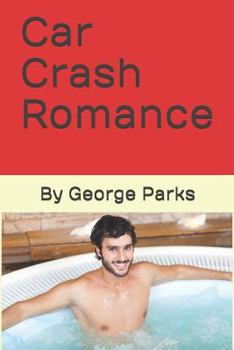 Paperback Car Crash Romance Book