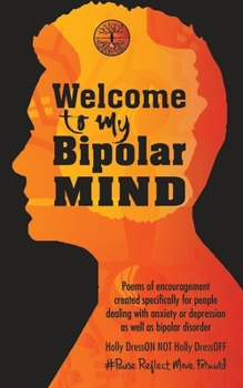 Paperback Welcome To My Bipolar Mind: #PauseReflectMoveForward Book