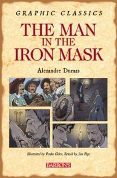 Paperback Graphic Classics the Man in the Iron Mask Book