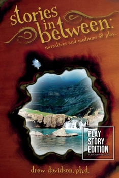 Paperback stories in between: narratives and mediums @ play Book