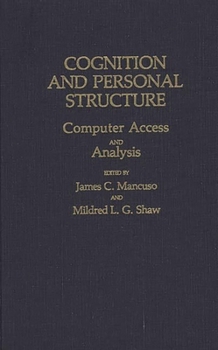 Hardcover Cognition and Personal Structure: Computer Access and Analysis Book